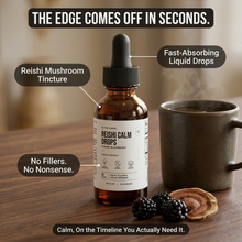 Reishi Calm Drops — Stress & Calm Support, Functional Mushrooms